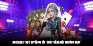 Baccarat trực tuyến uy tín